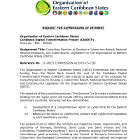Consulting Services to Develop a Cybercrime Report, National Recommendations, and Cybersecurity Legislation for the Organisation of Eastern Caribbean States (OECS) 