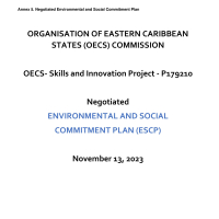 Organisation of Eastern Caribbean States (OECS) Commission - OECS Skills and Innovation Project P179210 Negotiated Environmental and Social Commitment Plan November 13, 2023