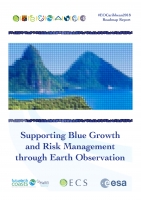 OECS Caribbean 2018 Roadmap Report - Supporting Blue Growth and Risk Management through Earth Observation