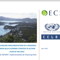 Advancing Implementation of a Regional Green-Blue Economy Strategy and Action Plan in the OECS -  Implementation and Financing Plan (full version)