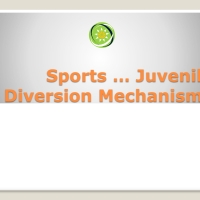 Sports - Juvenile Diversion Mechanism